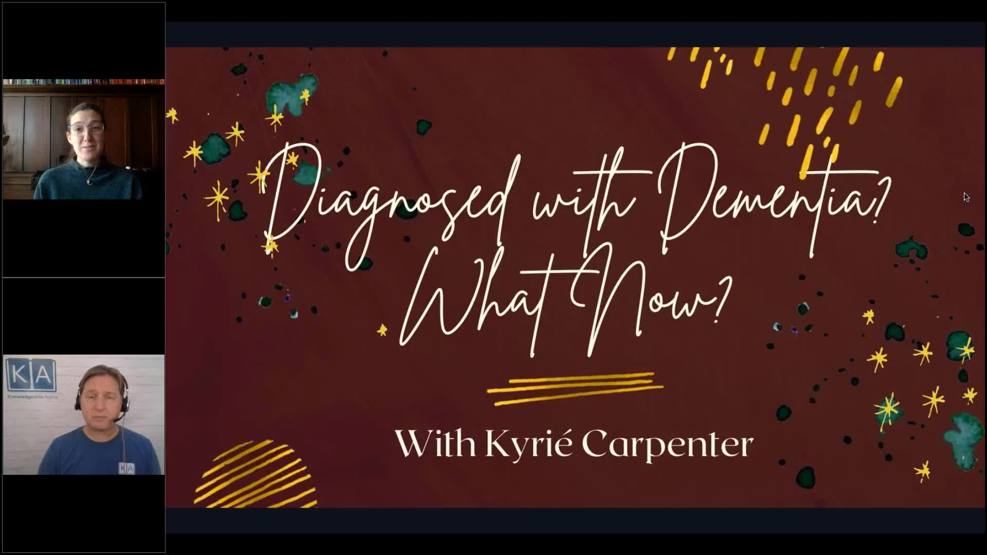 Thumbnail image for Knowledgeable Aging: Diagnosed with Dementia What Now June 2022